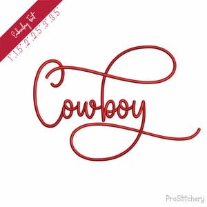 May include: A red embroidery design featuring the word Cowboy in a cursive script font. A red diagonal banner in the top left corner displays the text Embroidery font 1 inch, 1.5 inches, 2 inches, 2.5 inches, 3 inches, 3.5 inches.