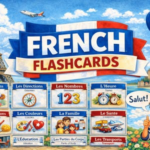 Puede incluir: Ilustración colorida de tarjetas didácticas de francés con varios temas como estaciones, números y colores. La Torre Eiffel, un avión y un globo aerostático están en el fondo. Un niño de dibujos animados saluda con una bandera francesa.