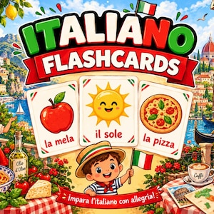 May include: A set of Italian flashcards featuring illustrations of an apple, a sun, and a pizza with the text la mela, il sole, and la pizza. The scene includes a child holding an Italian flag, a bowl of pasta, olive oil, and a map of Italy.