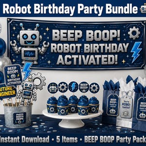 Pode incluir: Um conjunto de festa com tema de robô, incluindo uma grande faixa azul-escura com o texto BEEP BOOP! ROBOT BIRTHDAY ACTIVATED!, um balde de metal com adereços para fotos, cupcakes com topos circulares e três sacos de presente com etiquetas.