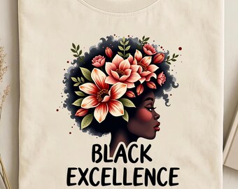 Floral Afro Black Excellence T-Shirt | Melanin Queen Tee, Comfort Colors Gift for Her