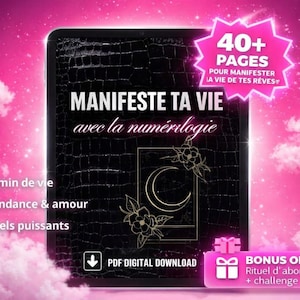 Peut inclure: Publicité pour un téléchargement numérique avec un fond noir et le texte "MANIFESTE TA VIE avec la numérologie". L'image comprend une étoile rose avec "40+ PAGES" et un coffret cadeau rose avec "BONUS OFFERTS".
