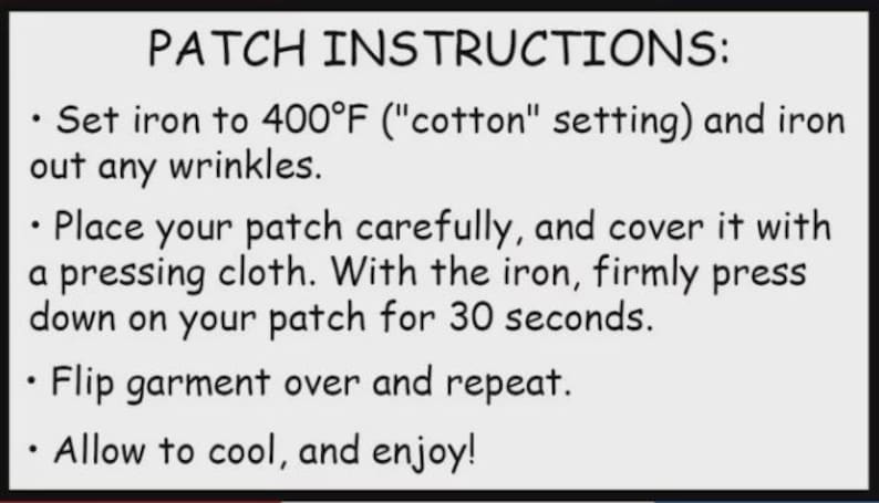 May include: A white graphic with black text providing patch application instructions. The instructions advise setting the iron to 204&deg;C, covering the patch with a cloth, pressing for 30 seconds, and allowing to cool.