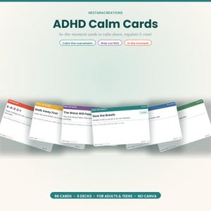 May include: A set of ADHD Calm Cards by NestaraCreations featuring 96 cards across 6 decks. The cards are displayed in a fan shape, each with a different color header and text instructions for grounding, breathing, and emotional regulation techniques.