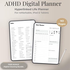 May include: A digital ADHD planner for reMarkable, iPad, and tablets. The planner includes a daily planner, index, and sections for planning, wellness, finances, and more. The image also includes a free digital cleaning bundle.
