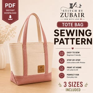 May include: A tote bag sewing pattern by Stitch by Zubair featuring a cream-colored body with dusty rose accents on the base and handles. The bag has a front pocket and a small rectangular label. Text includes PDF Instant Download and 3 Sizes Included.