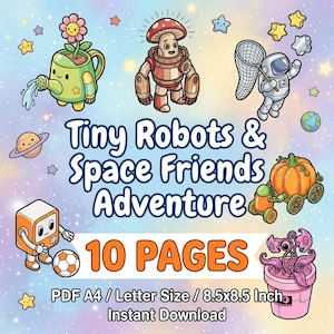 Puede incluir: Una colorida ilustración titulada "Tiny Robots & Space Friends Adventure" con robots de dibujos animados, un astronauta y un carruaje de calabaza. La imagen incluye el texto "10 PAGES" y "PDF A4 / Tamaño Carta / 21.6x21.6 cm".