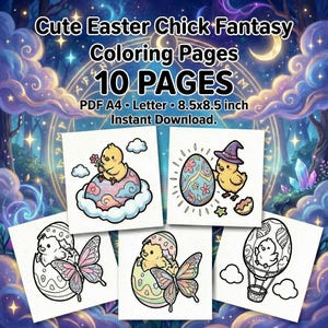 May include: Five printable colouring pages featuring Easter chicks and fantasy elements. The pages include images of chicks with eggs, butterflies, and a hot air balloon. The text reads "Cute Easter Chick Fantasy Coloring Pages 10 PAGES".