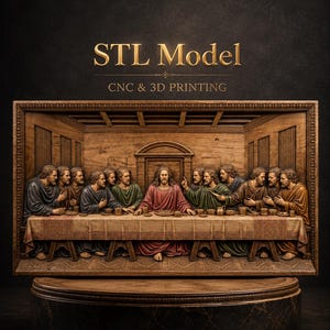 Op de afbeelding: Een rechthoekig houten reliëf met de afbeelding van Het Laatste Avondmaal met dertien figuren aan een lange tafel. De tekst STL Model en CNC & 3D PRINTING staat boven het reliëf. Het kunstwerk bevat gedetailleerde gewaden en architecturale elementen.