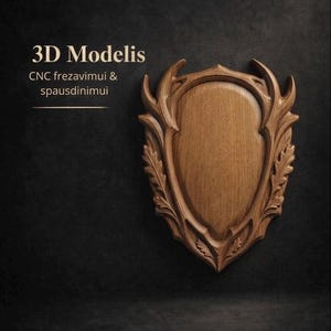 May include: A wooden shield-shaped plaque with intricate carved details, including stylized leaves and antlers. The plaque is a warm brown color and is set against a dark background. Text on the image reads "3D Modelis" and "CNC frezavimui & spausdinimui".