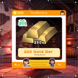 Puede incluir: Gráfico naranja y blanco con el texto "Palia MiniShop" y "250 Gold Bar Mining Service". La imagen presenta tres lingotes de oro y el texto "Best Offer".