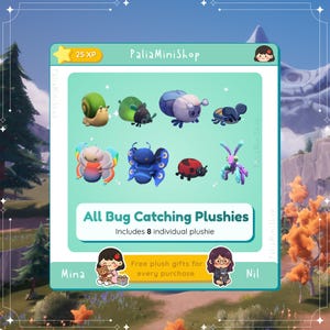 Könnte beinhalten: Abbildung von acht Plüschtieren in Form von Insekten, darunter eine Schnecke und ein Marienkäfer. Der Text "All Bug Catching Plushies" und "PaliaMiniShop" sind zu sehen. Das Bild enthält auch den Text "Free plush gifts for every purchase".