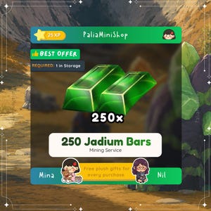 May include: Two green Jadum Bars are featured in this image, with the text "250x" above them. The image also includes the text "250 Jadium Bars Mining Service". The shop name "PaliaMiniShop" is displayed at the top.