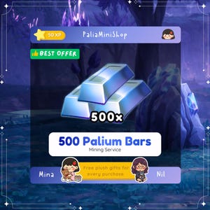 May include: An advertisement for a mining service featuring two silver bars with the number "500x" displayed. The text "500 Palium Bars" and "Mining Service" are also visible. The image includes the text "PaliaMiniShop" and "Best Offer".