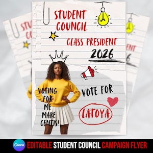 Peut inclure: Flyer de campagne pour le conseil étudiant. Il présente une jeune femme en sweat-shirt jaune et jupe blanche. Le texte comprend "Student Council", "Class President 2026" et "Vote for Latoya". Le design comprend une couronne, une étoile et un cœur.