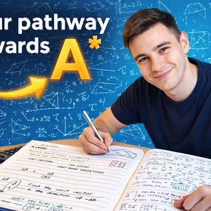 May include: A young person writing in a notebook with the text "Your pathway towards A*". The background features mathematical equations and diagrams. The person is wearing a dark blue t-shirt and smiling.