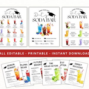 Könnte beinhalten: Eine Sammlung druckbarer Schilder für eine Abschlussfeier. Die Schilder zeigen das Thema "Make Your Own Dirty Soda Bar" mit verschiedenen Getränkerezepten. Die Schilder sind mit Aquarellillustrationen von Getränken und Abschlusskappen verziert. Der Text "All Editable - Printable - Instant Download" ist ebenfalls enthalten.