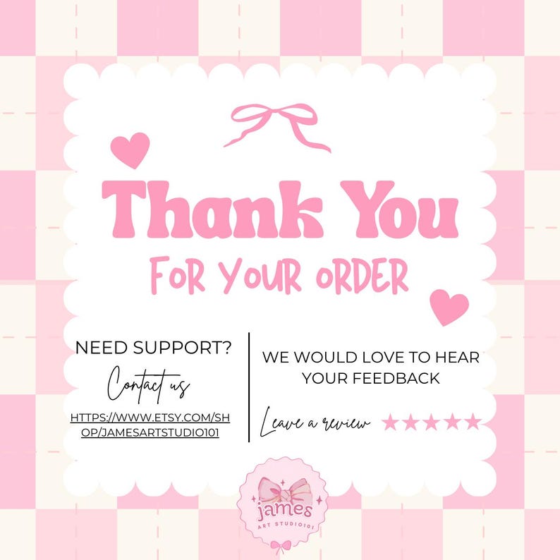 Puede incluir: Gr&aacute;fico rosa y blanco con el texto "Thank You FOR YOUR ORDER". El texto adicional incluye "NEED SUPPORT? Contact us" y "WE WOULD LOVE TO HEAR YOUR FEEDBACK". Peque&ntilde;o logo en la parte inferior.