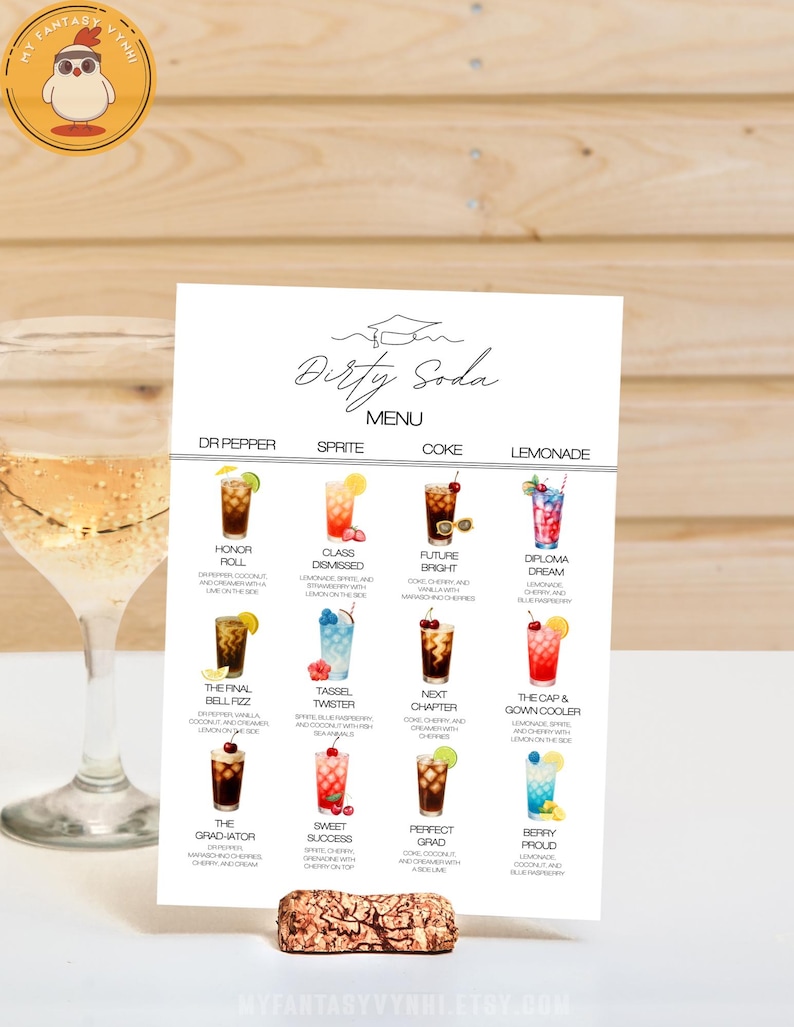 May include: A menu titled "Dirty Soda" with various colorful drink illustrations. The menu includes drinks like "Honor Roll," "Class Dismissed," and "Berry Proud." A glass of a light-colored beverage is in the background.