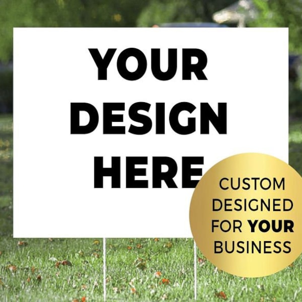 Quick Custom Yard Signs Etsy