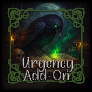 Pode incluir: Ilustração digital de um corvo negro com olhos verdes e aura verde, pousado em um livro aberto. A imagem inclui uma caveira, velas e o texto "Urgency Add-On" em uma moldura decorativa, evocando o místico.