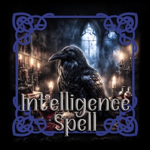 May include: A digital illustration featuring a black raven with detailed feathers, set in a dimly lit room with candles and potion bottles. The text "Intelligence Spell" is displayed in a stylized font, framed by a blue Celtic knot border.