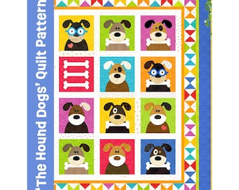 May include: A quilt pattern titled 'The Hound Dogs' Quilt Pattern' featuring a grid of twelve squares. Eleven squares display various cartoon dogs in different colors, while one square shows three white bones on a red background.
