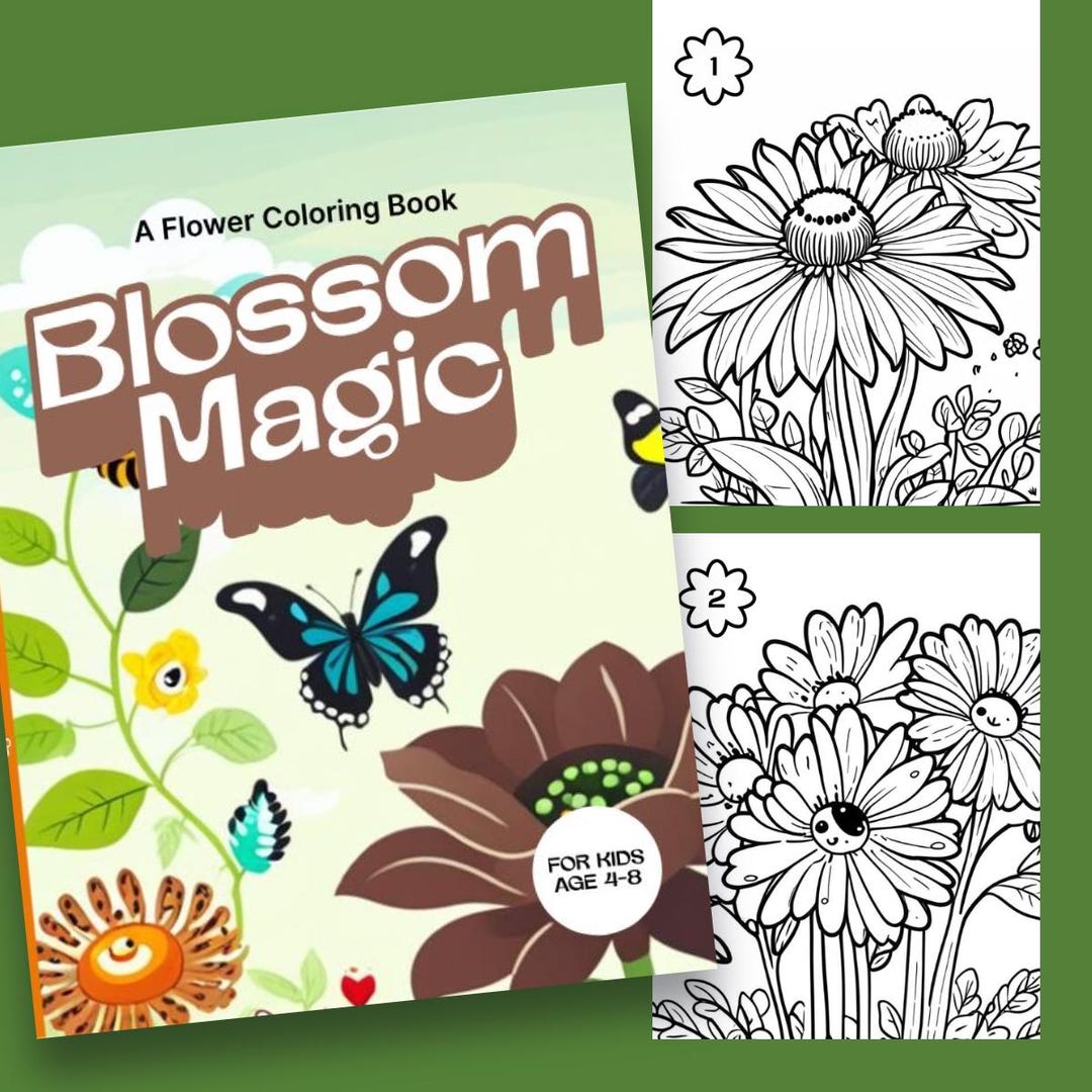 Blossom Magic A Flower Coloring Book for Kids Ages 4-8 Digital Download ...
