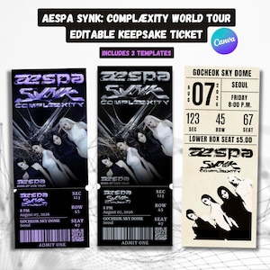 以下が含まれることがあります： AESPA SYNK: COMPLEXITY WORLD TOURの編集可能な記念チケットテンプレート。コンサート名、イベントの詳細、アーティストの画像を含む3つのテンプレートが含まれています。チケットは黒、白、紫です。