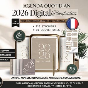 Peut inclure: Agenda quotidien numérique 2026 avec le texte "Agenda Quotidien" et "Digital Planificateur". L'image comprend des autocollants, des couvertures et un stylo. Le planificateur est hyperlié et disponible en français. Il contient 215 pages et des bonus.