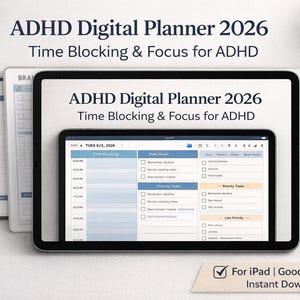 May include: A digital planner with the text "ADHD Digital Planner 2026" and "Time Blocking & Focus for ADHD" displayed on the screen. The planner shows a time-blocking layout. A stylus and other digital devices are also visible.