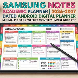 May include: A digital tablet displaying a 2026-2027 academic planner with a weekly view, featuring colorful tabs, a habit tracker, and a meal plan section. A black stylus rests on the screen, which shows text including SAMSUNG NOTES ACADEMIC PLANNER.