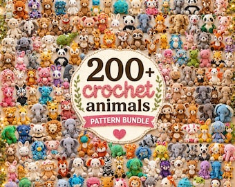 200+ Crochet Animal Patterns Bundle | Amigurumi PDF Pattern | Beginner Crochet Animals | Instant Download | Stuffed Animal Crochet Pattern