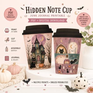 May include: A digital download printable titled Hidden Note Cup Junk Journal Printable featuring two paper cups with black lids. The designs include a haunted house, black cats, ghosts, pumpkins, bats, and a potion bottle in purple and orange tones.