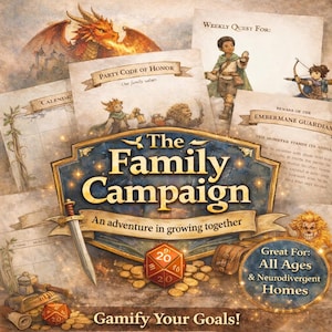 May include: An illustrated board game titled "The Family Campaign" with a fantasy theme. The image features a dragon, adventurers, dice, and text that reads "Gamify Your Goals!" and "Great For: All Ages & Neurodivergent Homes."