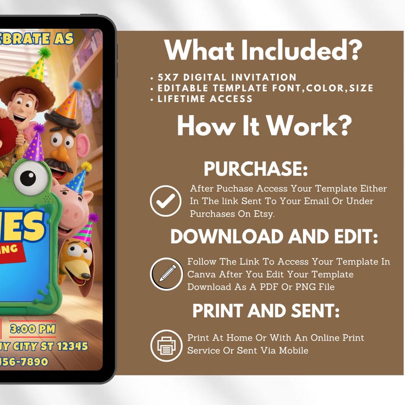 May include: A digital invitation template featuring Toy Story characters wearing party hats. The text includes What Included, 5x7 digital invitation, editable template font, color, size, lifetime access, How It Work, Purchase, Download and Edit, and Print and Sent.