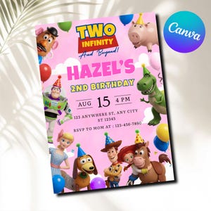 May include: A pink birthday invitation card featuring Toy Story characters including Buzz Lightyear, Woody, Jessie, and Rex. The text reads Two Infinity And Beyond, Hazel's 2nd Birthday, Aug 15, 4 PM, 123 Anywhere St, Any City, St 12345, and RSVP to mom at 123-456-7890.
