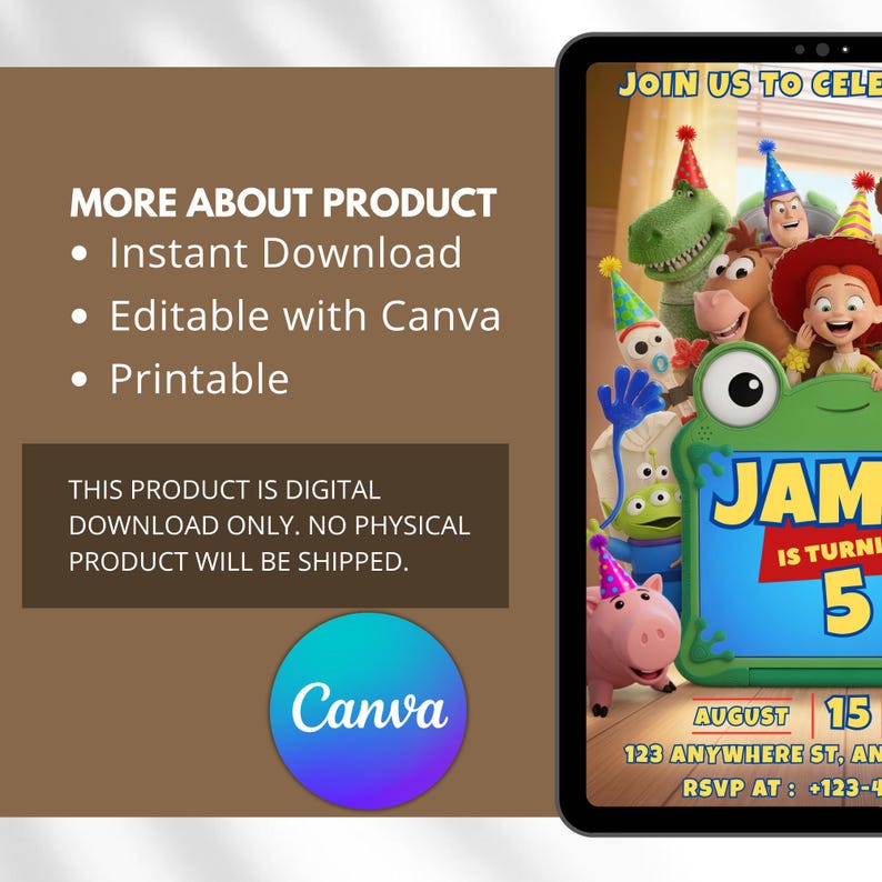 May include: A digital birthday invitation template featuring Toy Story characters including a green dinosaur, a cowboy, a cowgirl, and a pig. The text reads JOIN US TO CELEBRATE, JAMIE IS TURNING 5, AUGUST 15, 123 ANYWHERE ST, AND RSVP AT +123-456-7890.