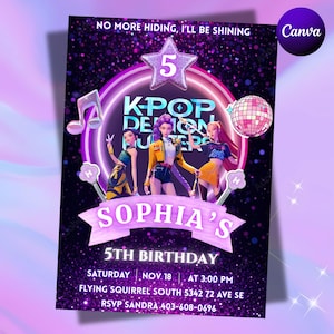 May include: A purple and black invitation for a 5th birthday party. The design features three animated figures, a star, and the text "KPOP DEGION". The invitation includes the name "Sophia's" and party details.