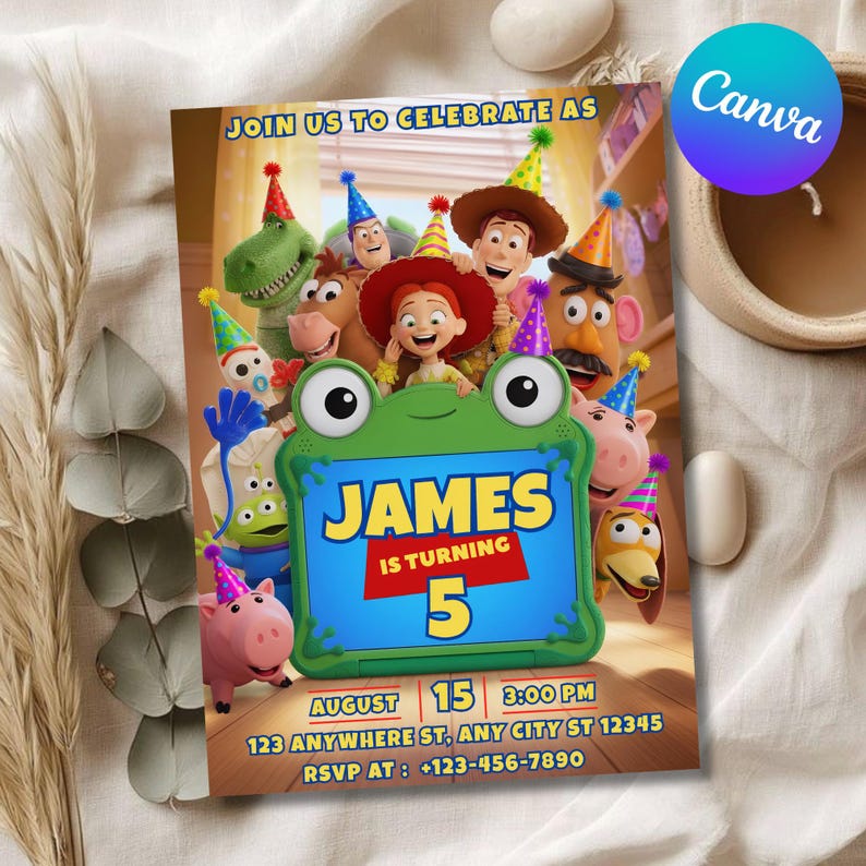 May include: A rectangular birthday invitation card featuring Toy Story characters wearing party hats. A green frog-shaped frame in the center displays the text: JAMES IS TURNING 5. Below, the card lists August 15, 3:00 PM, 123 Any St, Any City 12345, and RSVP at 123-456-7890.