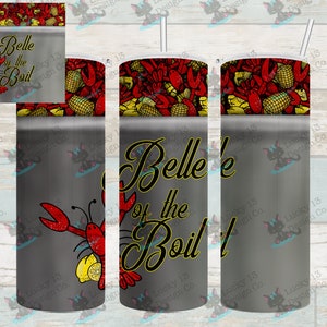 Belle of the Boil, écrevisses, 20oz Skinny Tapered & Str8 Sublimation Tumbler Design, PNG File, Ready to Print, Instant Download /