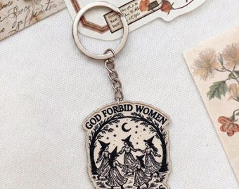 God Forbid Women Have Hobbies Keychain, Funny Sarcastic Keyring, Pop Culture Meme Bag Charm, Quirky Feminist Gift for Her, Bestie Gift