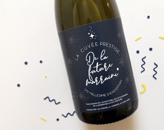 Label champagne godmother godfather, request godmother godfather, godmother, do you want to be godmother, Announcement Godfather godmother