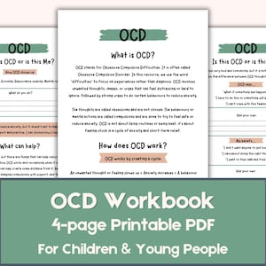 May include: A printable PDF workbook for children and young people, designed to help understand Obsessive Compulsive Disorder. The workbook includes four pages with information and exercises. The cover is a teal green color with white text.