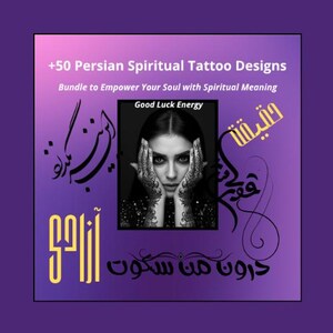 Può includere: Grafica viola con testo "+50 Persian Spiritual Tattoo Designs" e "Bundle to Empower Your Soul with Spiritual Meaning." Un'immagine centrale presenta una donna con tatuaggi all'henné. Sono visibili anche le parole "Good Luck Energy".