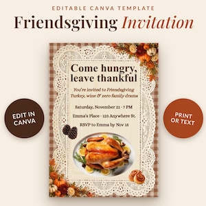 Op de afbeelding: Een bewerkbaar Friendsgiving-uitnodigingssjabloon met een kanten rand, een gebraden kalkoen en herfstbladeren. De tekst luidt: Come hungry, leave thankful, You're invited to Friendsgiving, Turkey, wine & zero family drama, Saturday, November 21 - 7 PM, Emma's Place - 123 Anywhere St., RSVP to Emma by Nov 15.