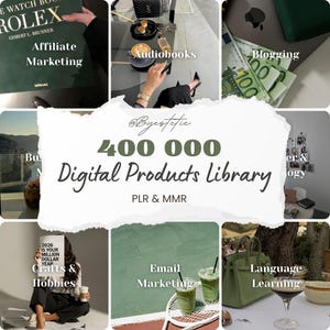 May include: A collage of images showcasing various lifestyle themes. Featured are a book on affiliate marketing, a laptop with money, and drinks. Text includes "400 000 Digital Products Library" and topics like "Crafts & Hobbies" and "Language Learning".