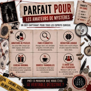 May include: A mystery game advertisement featuring the text PARFAIT POUR LES AMATEURS DE MYST&Egrave;RES, UN D&Eacute;FI CAPTIVANT POUR TOUS LES ESPRITS CURIEUX, and six sections detailing puzzle, investigation, logic, gift, relaxation, and group play features.