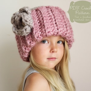 Crochet PATTERN: The Cassidy Cap -Toddler, Child, & Adult Sizes- chunky, ribbed, simple, easy, flower, rose