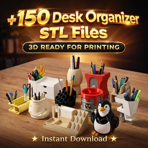 150+ Desk Organizer STL Files | 3D Printable Office Organizers Bundle | Pen Holder, Storage & Desktop Accessories | Instant Download